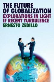 Cover of The Future of Globalization by Ernesto Zedillo