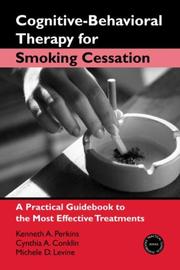 Front cover of Cognitive-behavioral therapy for smoking cessation by Kenneth A. Perkins