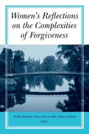 Front cover of Women's reflections on the complexities of forgiveness by Wanda Malcolm