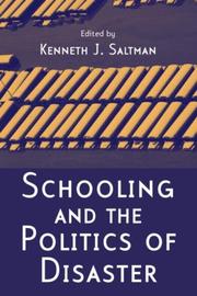 Front cover of Schooling and the Politics of Disaster by Kenneth J. Saltman
