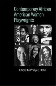 Front cover of Contemporary African American Women Playwrights by Phillip Kolin
