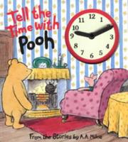 Front cover of Tell the Time with Pooh (Hunnypot Library) by A. A. Milne