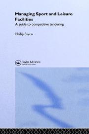 Cover of Managing Sport and Leisure Facilities by Philip Sayers