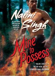 Front cover of Mine to Possess (Psy-Changelings, Book 4) by Nalini Singh
