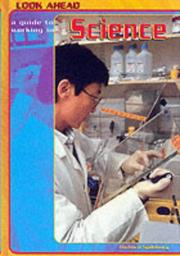 Front cover of Science and Research (Look Ahead: A Guide to Working In...) by Richard Spilsbury