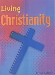 Front cover of Living Christianity (Living Religions) by Lynne Gibson