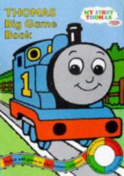 Front cover of Giant Game Board Book (My First Thomas) by Reverend W. Awdry