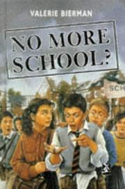 Cover of No More School? by Valerie Bierman