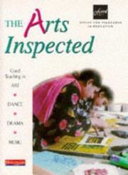 Front cover of The Arts Inspected by Great Britain. Office for Standards in Education.