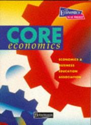 Front cover of Core Economics (Economics 16-19) by Economics 16-19 Project