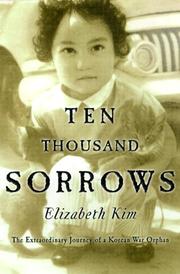 Front cover of Ten thousand sorrows by Elizabeth Kim