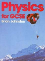 Front cover of General Certificate of Secondary Education Physics by Brian Jonston