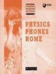 Cover of Physics Phones Home (Supported Learning in Physics Project) by The Open University