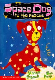 Front cover of Space Dog to the Rescue (Space Dog) by Vivian French