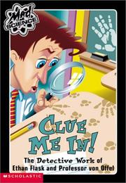 Cover of Mad Science #5: Clue Me In! by Sheila Keenan