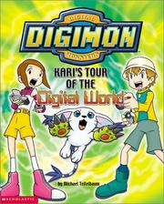 Front cover of Kari's Tour of the Digital World (Digimon) by Michael Teitelbaum