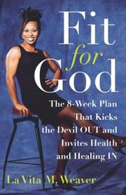 Front cover of Fit for God by La Vita M. Weaver