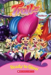 Front cover of Ready To Glow (Trollz) by Paul Ruditis