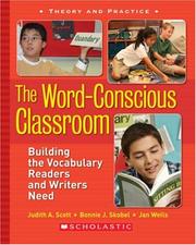 Cover of The word-conscious classroom by Judith A. Scott