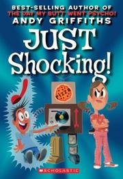 Cover of Just Shocking! (Andy Griffith's Just! Series) by Andy Griffiths