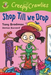 Front cover of Shop Till We Drop (Colour Young Hippo: Creepy Crawlies) by Tony Bradman
