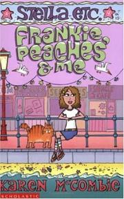 Front cover of Frankie, Peaches and Me (Stella Etc.) by Karen McCombie