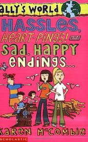 Front cover of Hassles, Heart-pings! ,and Sad, Happy Endings (Ally's World) by Karen McCombie