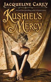 Front cover of Kushiel's Mercy by Jacqueline Carey