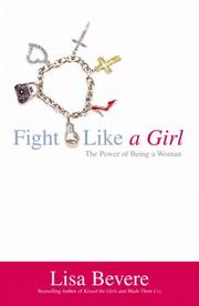 Cover of Fight Like a Girl by Lisa Bevere