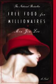 Front cover of Free Food for Millionaires by Min Jin Lee