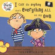 Front cover of I Can Do Anything That's Everything All On My Own (Charlie and Lola) by Lauren Child