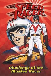 Front cover of Challenge of the Masked Racer #2 (Speed Racer) by Chase Wheeler