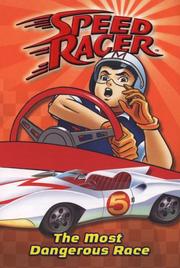 Front cover of The Most Dangerous Race #5 (Speed Racer) by Chase Wheeler