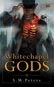 Cover of Whitechapel Gods by S.M. Peters