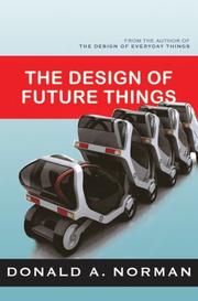 Front cover of The Design of Future Things by Donald A. Norman