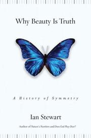 Front cover of Why Beauty Is Truth by Ian Stewart