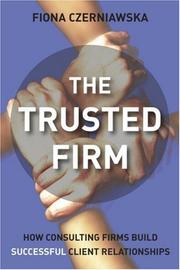 Cover of The Trusted Firm by Fiona Czerniawska