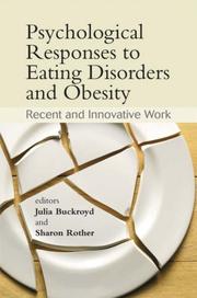 Cover of Psychological responses to eating disorders and obesity by Julia Buckroyd