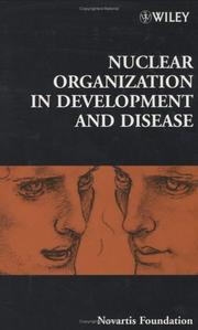 Cover of Nuclear Organization in Development and Disease by Novartis Foundation