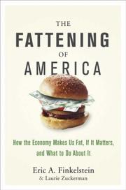 Front cover of The fattening of America by Eric A. Finkelstein