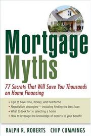 Front cover of Mortgage Myths by Ralph R. Roberts