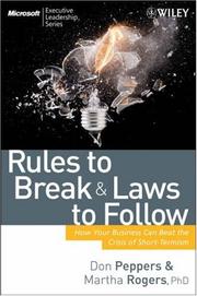Front cover of Rules to break and laws to follow by Don Peppers