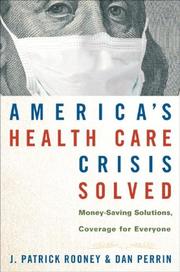 Cover of America's health care crisis solved by J. Patrick Rooney
