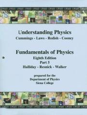 Front cover of (WCS)Understanding Physics, First Edition with Fundamentals of Physics Eighth Edition Part 5 Unbound for Siena College by John Wiley & Sons Inc