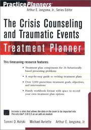 Front cover of The crisis counseling and traumatic events treatment planner by Tammi D. Kolski