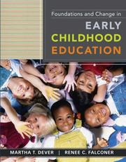 Front cover of Foundations and change in early childhood education by Martha T. Dever