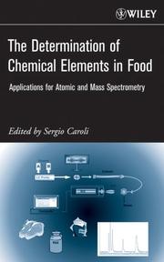 Front cover of The Determination of Chemical Elements in Food by Sergio Caroli