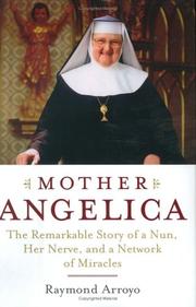 Front cover of Mother Angelica by Raymond Arroyo
