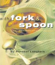 Cover of With Fork & Spoon by Annabel Langbein