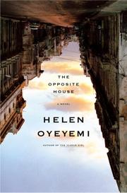 Front cover of The Opposite House by Helen Oyeyemi